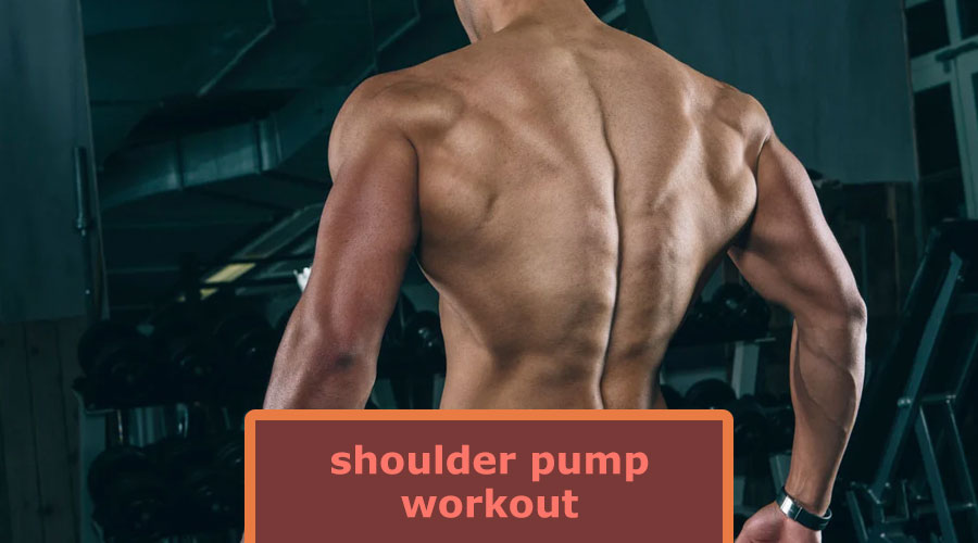 shoulder pump workout